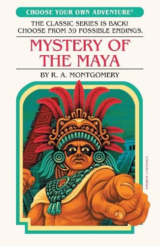 Mystery of the Maya by R.A. Montgomery