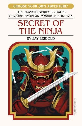 Secret of the Ninja by Jay Leibold