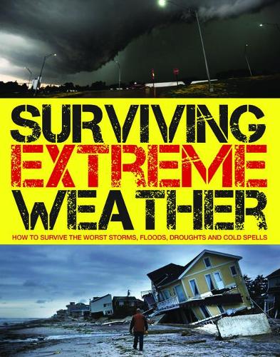Surviving Extreme Weather