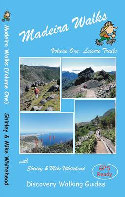 Madeira Walks: Volume 1