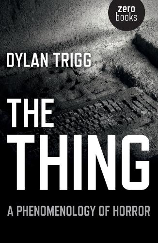 Thing, The – A Phenomenology of Horror