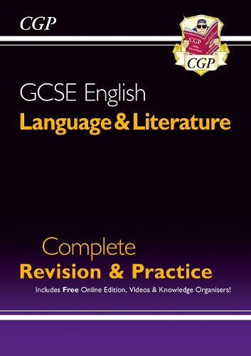 GCSE English Language & Literature Complete Revision & Practice (with Online Edition and Videos) by CGP Books