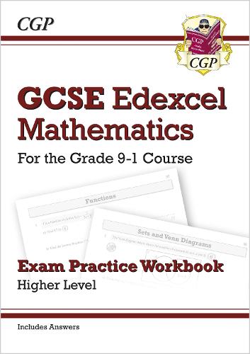 GCSE Maths Edexcel Exam Practice Workbook: Higher - includes Video Solutions and Answers by CGP Books