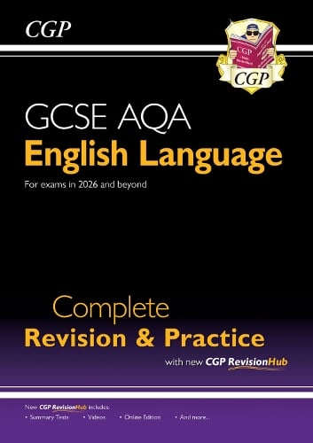 GCSE English Language AQA Complete Revision & Practice with CGP RevisionHub: for exams from 2026
