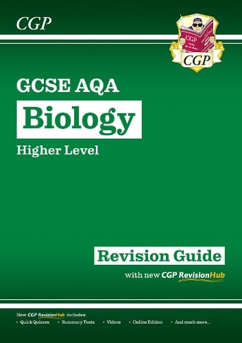New GCSE Biology AQA Higher Revision Guide with CGP RevisionHub by CGP Books