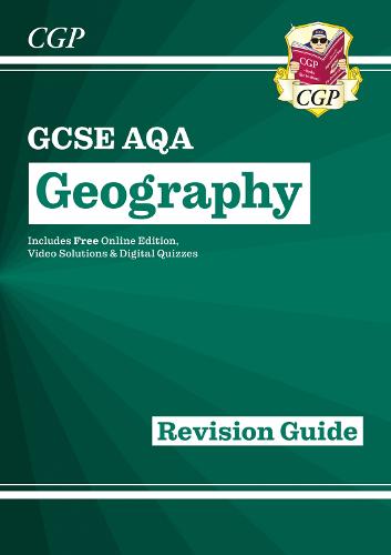 GCSE Geography AQA Revision Guide includes Online Edition, Videos & Quizzes by CGP Books