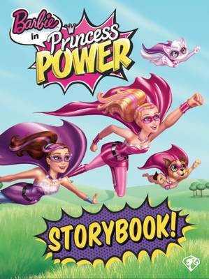 Barbie Princess Power Story Book