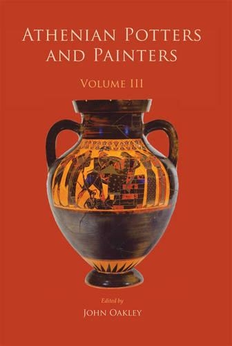 Athenian Potters and Painters, Volume III