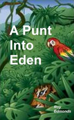 A Punt Into Eden