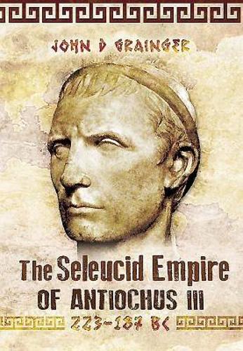 Seleukid Empire of Antiochus III (223-187 BC)