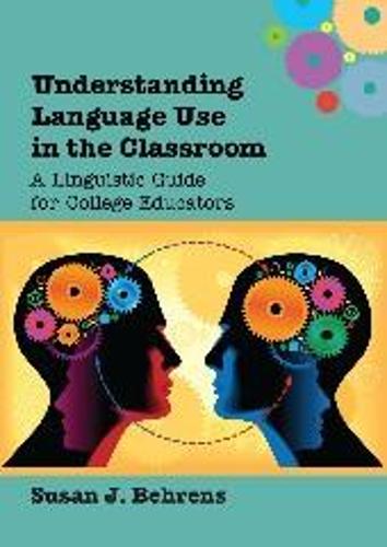 Understanding Language Use in the Classroom