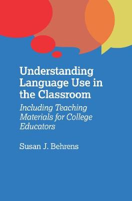Understanding Language Use in the Classroom