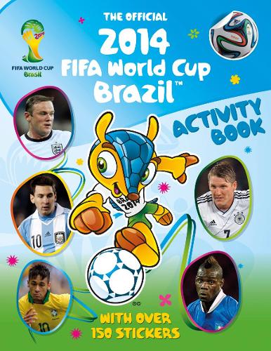 The Official 2014 FIFA World Cup Brazil™ Activity Book