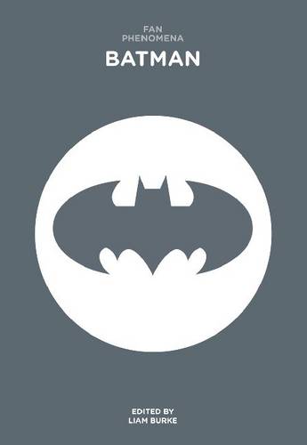 Fan Phenomena: Batman