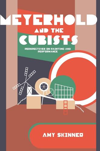 Meyerhold and the Cubists