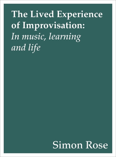 The Lived Experience of Improvisation
