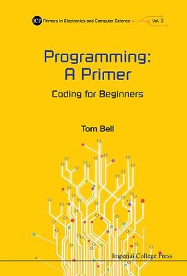 Programming: A Primer - Coding For Beginners