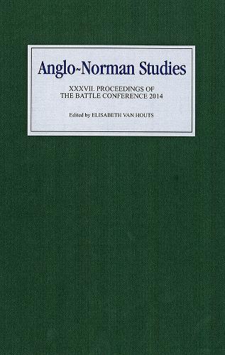 Anglo-Norman Studies XXXVII