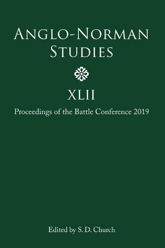Anglo-Norman Studies XLII