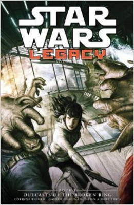 Star Wars Legacy: Outcasts of the Broken Ring v. II, Bk. 2