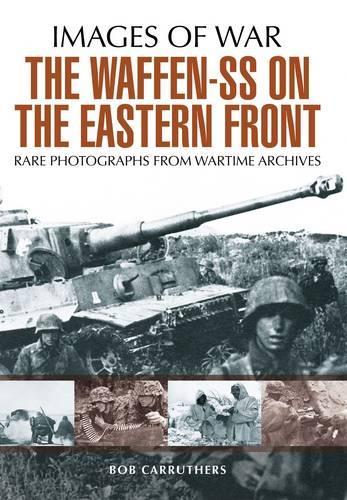 Waffen SS on the Eastern Front