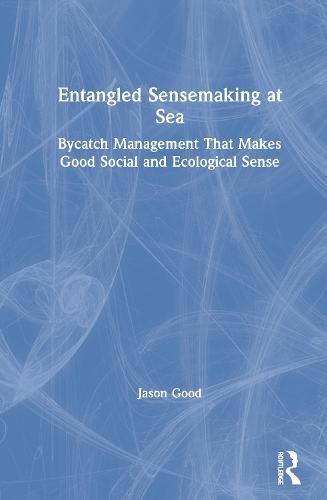 Entangled Sensemaking at Sea