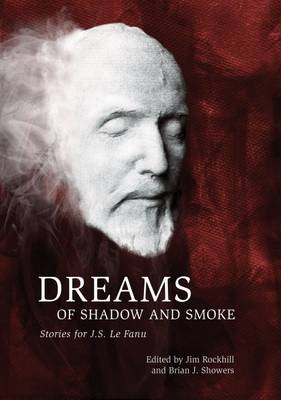 Dreams of Shadow and Smoke