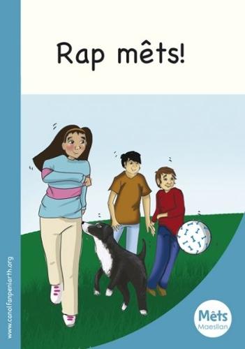 Mêts Maesllan: Rap Mêts!