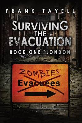 Surviving The Evacuation, Book 1