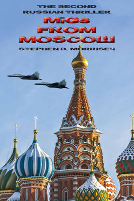 Migs from Moscow