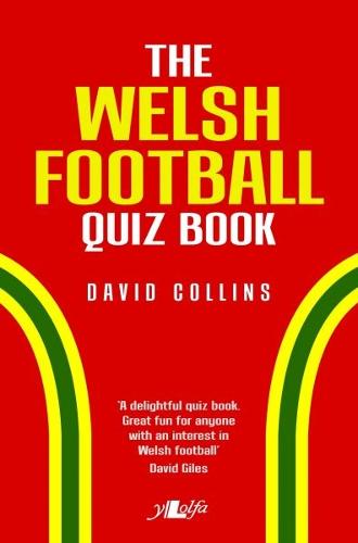Welsh Football Quiz Book, The