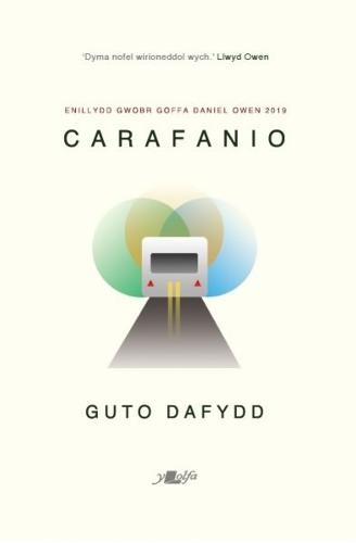 Carafanio - Enillydd Gwobr Goffa Daniel Owen 2019