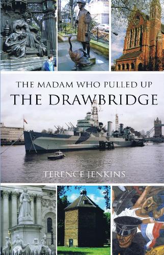 The Madam Who Pulled Up The Drawbridge