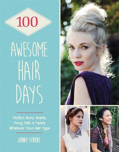 100 Awesome Hair Days