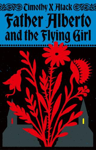 Father Alberto and the Flying Girl