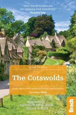 BRADT TRAVEL GUIDES Cotswolds (Slow Travel)  Paperback  Caroline Mills