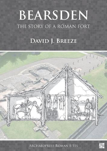 Bearsden: The Story of a Roman Fort