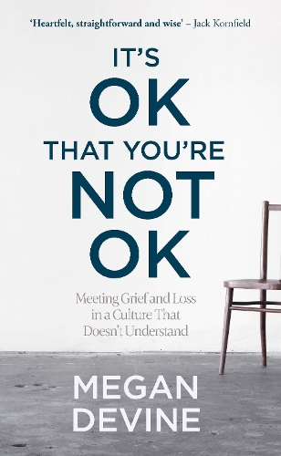 It’s OK That You’re Not OK