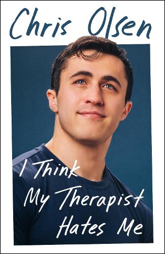 I Think My Therapist Hates Me