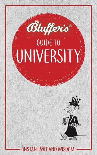 Bluffer's Guide to University