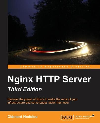 Nginx HTTP Server, Third Edition