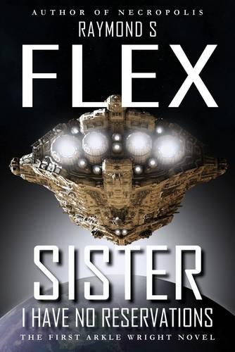 Sister, I Have No Reservations