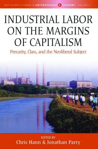Industrial Labor on the Margins of Capitalism