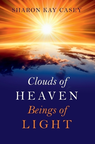 Clouds of Heaven, Beings of Light
