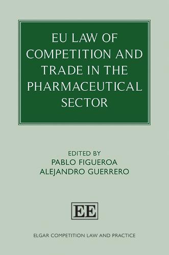 EU Law of Competition and Trade in the Pharmaceutical Sector