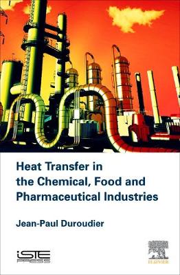 Heat Transfer in the Chemical, Food and Pharmaceutical Industries