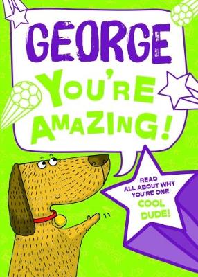 George- You're Amazing!