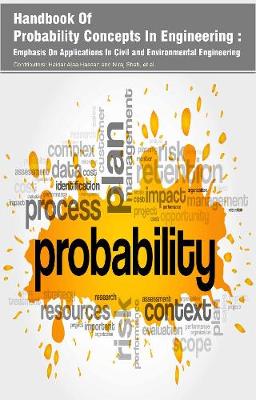 Handbook Of Probability Concepts In Engineering : Emphasis On Applications In Civil & Environmental Engineering (3 Volumes)