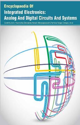 Encyclopaedia Of Integrated Electronics: Analog And Digital Circuits And Systems (3 Volumes)