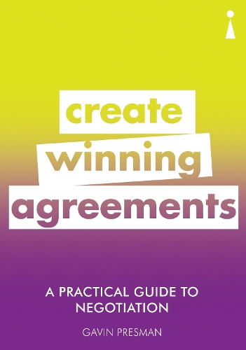A Practical Guide to Negotiation